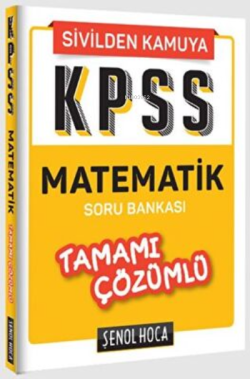 KPSS Matematik Tamamı Çözümlü Soru Bankası