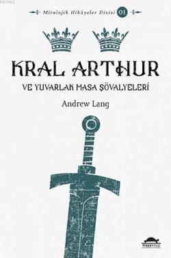 Kral Arthur - Andrew Lang | Yeni ve İkinci El Ucuz Kitabın Adresi