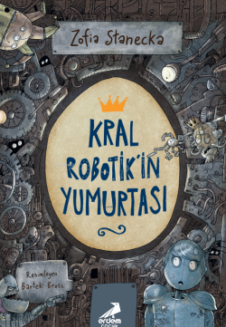 Kral Robotik’in Yumurtası - Zofia Stanecka | Yeni ve İkinci El Ucuz Ki