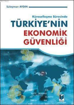 Kriminalistik Olay Yeri İnceleme Türkiye'nin Ekonomik Güvenliği