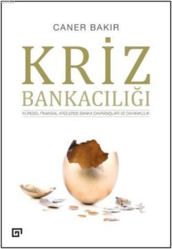 Kriz Bankacılığı - Caner Bakır | Yeni ve İkinci El Ucuz Kitabın Adresi