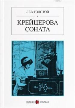 Kroyçer Sonat (Rusça) - Lev Nikolayeviç Tolstoy | Yeni ve İkinci El Uc