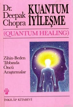 Kuantum İyileşme - Deepak Chopra | Yeni ve İkinci El Ucuz Kitabın Adre