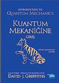 Kuantum Mekaniğine Giriş - David J. Griffiths | Yeni ve İkinci El Ucuz