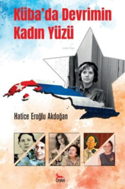 Küba'da Devrimin Kadın Yüzü