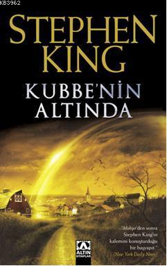 Kubbe'nin Altında - Stephen King | Yeni ve İkinci El Ucuz Kitabın Adre