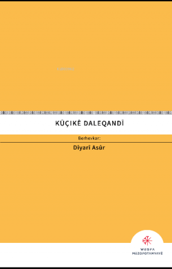 Kûçikê daleqandî - Dîyarî Asûr | Yeni ve İkinci El Ucuz Kitabın Adresi