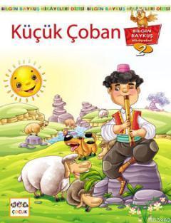Küçük Çoban - Kemal Seyyit | Yeni ve İkinci El Ucuz Kitabın Adresi