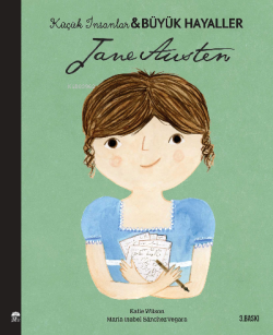 Küçük İnsanlar Büyük Hayaller; Jane Austen