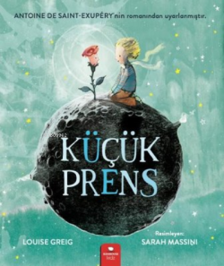 Küçük Prens - Louise Greig | Yeni ve İkinci El Ucuz Kitabın Adresi