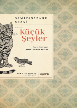 Küçük Şeyler - Sami Paşazade Sezai | Yeni ve İkinci El Ucuz Kitabın Ad