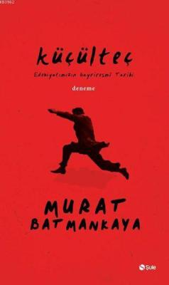 Küçülteç - Murat Batmankaya | Yeni ve İkinci El Ucuz Kitabın Adresi