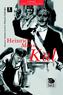 Kul - Heinrich Mann | Yeni ve İkinci El Ucuz Kitabın Adresi