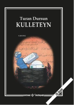 Kulleteyn - Turan Dursun | Yeni ve İkinci El Ucuz Kitabın Adresi
