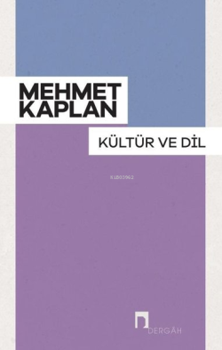 Kültür Ve Dil - Mehmet Kaplan | Yeni ve İkinci El Ucuz Kitabın Adresi