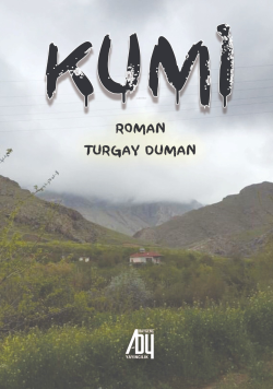 Kumi - Turgay Duman | Yeni ve İkinci El Ucuz Kitabın Adresi