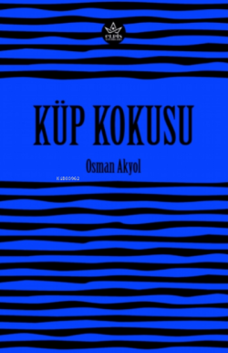 Küp Kokusu - Osman Akyol | Yeni ve İkinci El Ucuz Kitabın Adresi
