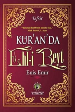 Kur'an'da Ehl-i Beyt (Ciltli) - Enis Emir- | Yeni ve İkinci El Ucuz Ki