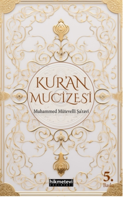 Kur’an Mucizesi - Muhammed Mütevelli Şaravi | Yeni ve İkinci El Ucuz K