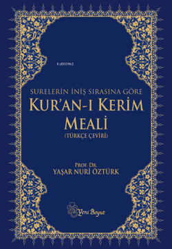 Kur'an-ı Kerim Meali (İniş Sıralı-Lacivert) - Yaşar Nuri Öztürk | Yeni