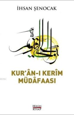 Kur'an-ı Kerim Müdafaası; Katolisizmi Olmayan İslam'ın Protestanca Okunuşlarına Karşı