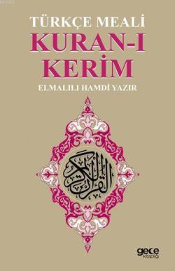 Kuran-ı Kerim Türkçe Meali - Elmalılı Muhammed Hamdi Yazır | Yeni ve İ