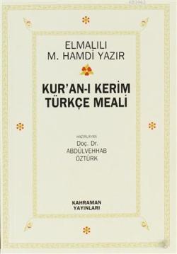 Kur'an-ı Kerim Türkçe Meali - Elmalılı Muhammed Hamdi Yazır- | Yeni ve