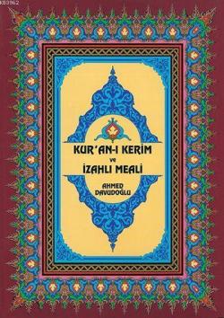 Kur'an-ı Kerim ve İzahlı Meali (Cami Boy, Ciltli, Şamua)