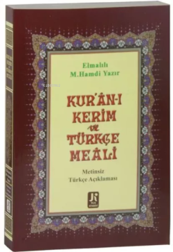 Kur'an-ı Kerim ve Türkçe Meali Metinsiz (Orta Boy)