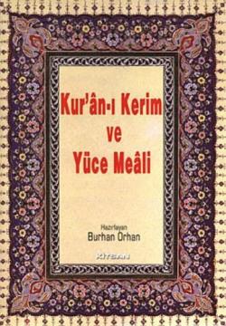 Kur'an-ı Kerim ve Yüce Meali (Rahle Boy)