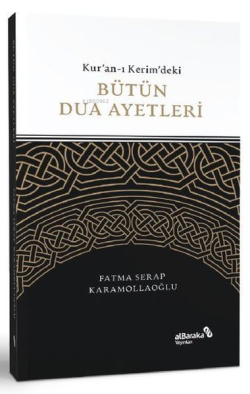 Kur'an-ı Kerim'deki Bütün Dua Ayetleri - Fatma Serap Karamollaoğlu | Y