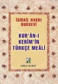Kuran-ı Kerim'in Türkçe Meali (metinsiz-bursevi)