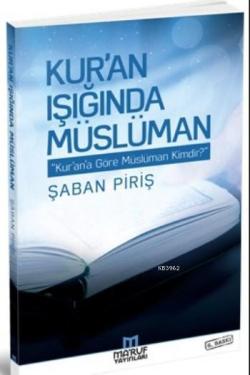 Kur'an Işığında Müslüman - Şaban Piriş | Yeni ve İkinci El Ucuz Kitabı