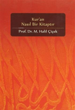 Kur'an Nasıl Bir Kitaptır - M. Halil Çiçek | Yeni ve İkinci El Ucuz Ki