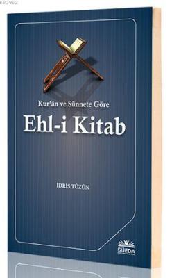 Kur'an ve Sünnete Göre Ehl-i Kitab - İdris Tüzün | Yeni ve İkinci El U
