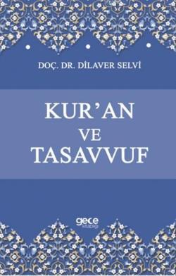 Kur'an ve Tasavvuf - Dilaver Selvi | Yeni ve İkinci El Ucuz Kitabın Ad