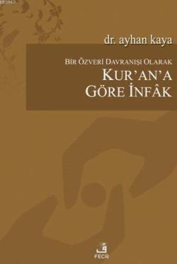 Kur'an'a Göre İnfak - Ayhan Kaya | Yeni ve İkinci El Ucuz Kitabın Adre
