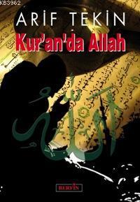 Kur'an'da Allah - Arif Tekin | Yeni ve İkinci El Ucuz Kitabın Adresi
