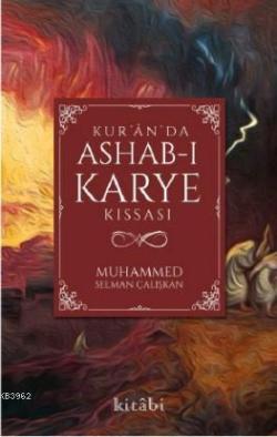 Kur'an'da Ashab-ı Karye Kıssası - Muhammed Selman Çalışkan | Yeni ve İ