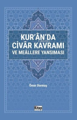 Kur'an'da Civar Kavramı ve Meallere Yansıması