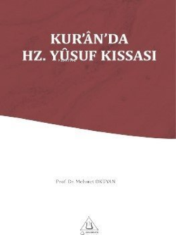 Kur'an'da Hz. Yusuf Kıssası - Mehmet Okuyan | Yeni ve İkinci El Ucuz K