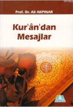 Kur'an'dan Mesajlar - Ali Akpınar | Yeni ve İkinci El Ucuz Kitabın Adr