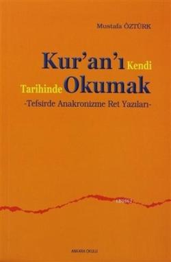 Kur'an'ı Kendi Tarihinde Okumak - Mustafa Öztürk | Yeni ve İkinci El U