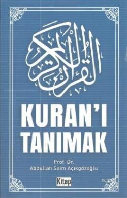 Kur'an'ı Tanımak - Abdullah Saim Açıkgözoğlu | Yeni ve İkinci El Ucuz 