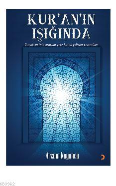Kur'an'ın Işığında - Arzum Koyuncu | Yeni ve İkinci El Ucuz Kitabın Ad