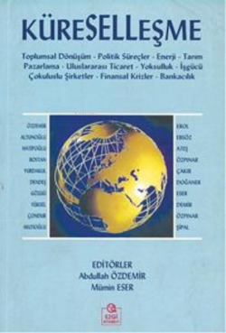 Küreselleşme - Abdullah Özdemir | Yeni ve İkinci El Ucuz Kitabın Adres