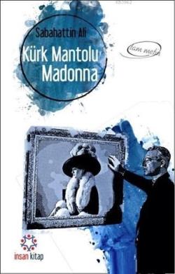 Kürk Mantolu Madonna (Tam Metin) - Sabahattin Ali | Yeni ve İkinci El 