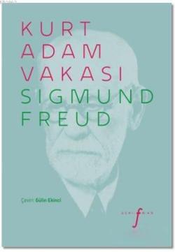 Kurt Adam Vakası - Sigmund Freud | Yeni ve İkinci El Ucuz Kitabın Adre