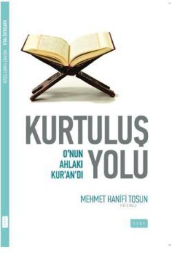Kurtuluş Yolu - Mehmet Hanifi Tosun | Yeni ve İkinci El Ucuz Kitabın A
