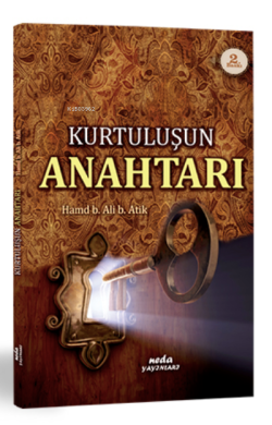 Kurtuluşun Anahtarı - Hamd B. Ali B. Atik | Yeni ve İkinci El Ucuz Kit